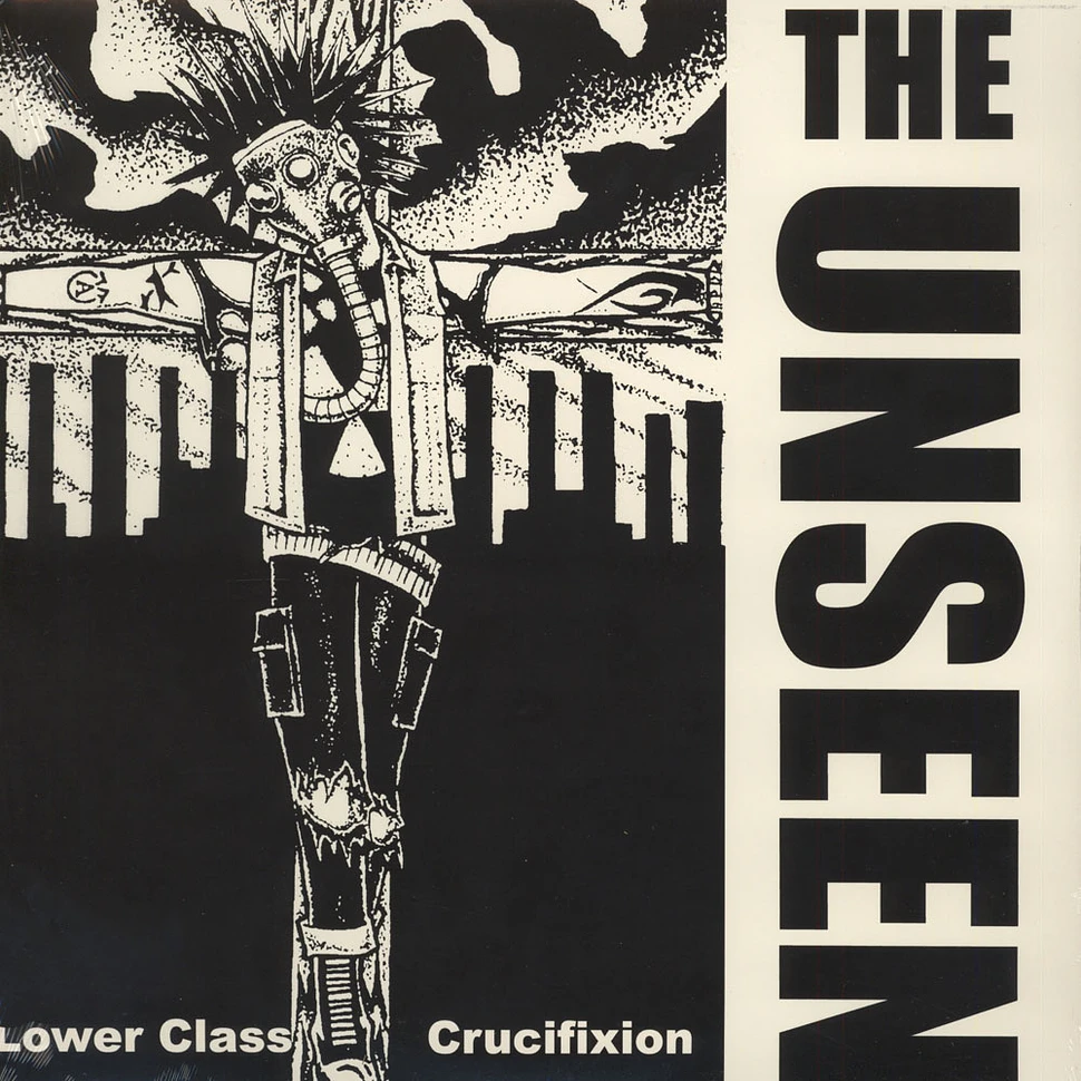 The Unseen - Lower Class Crucifixion