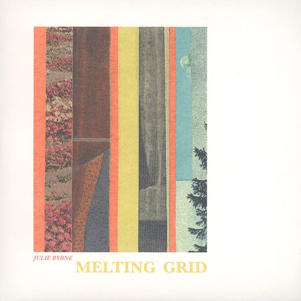 Julie Byrne - Melting Grid