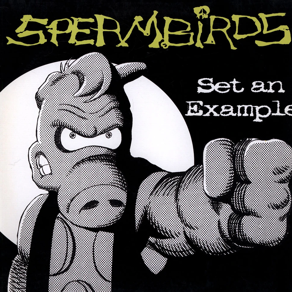 Spermbirds - Set An Example