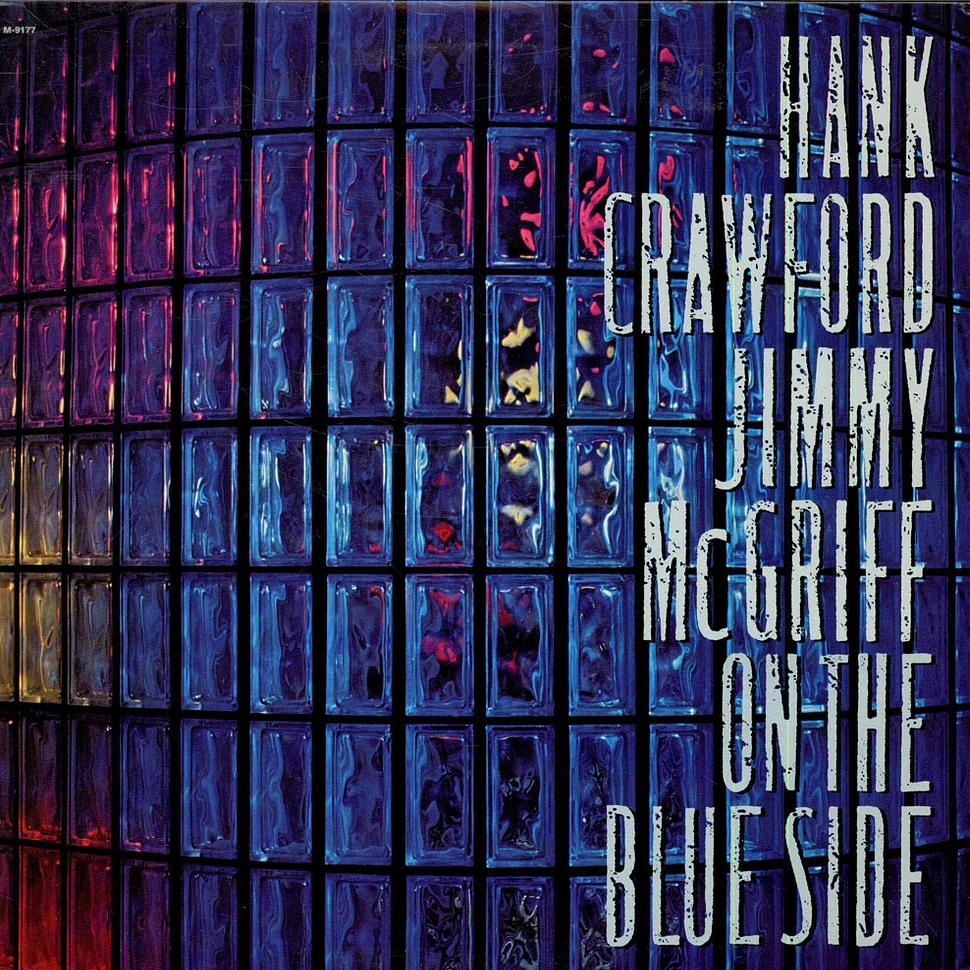 Hank Crawford / Jimmy McGriff - On The Blue Side
