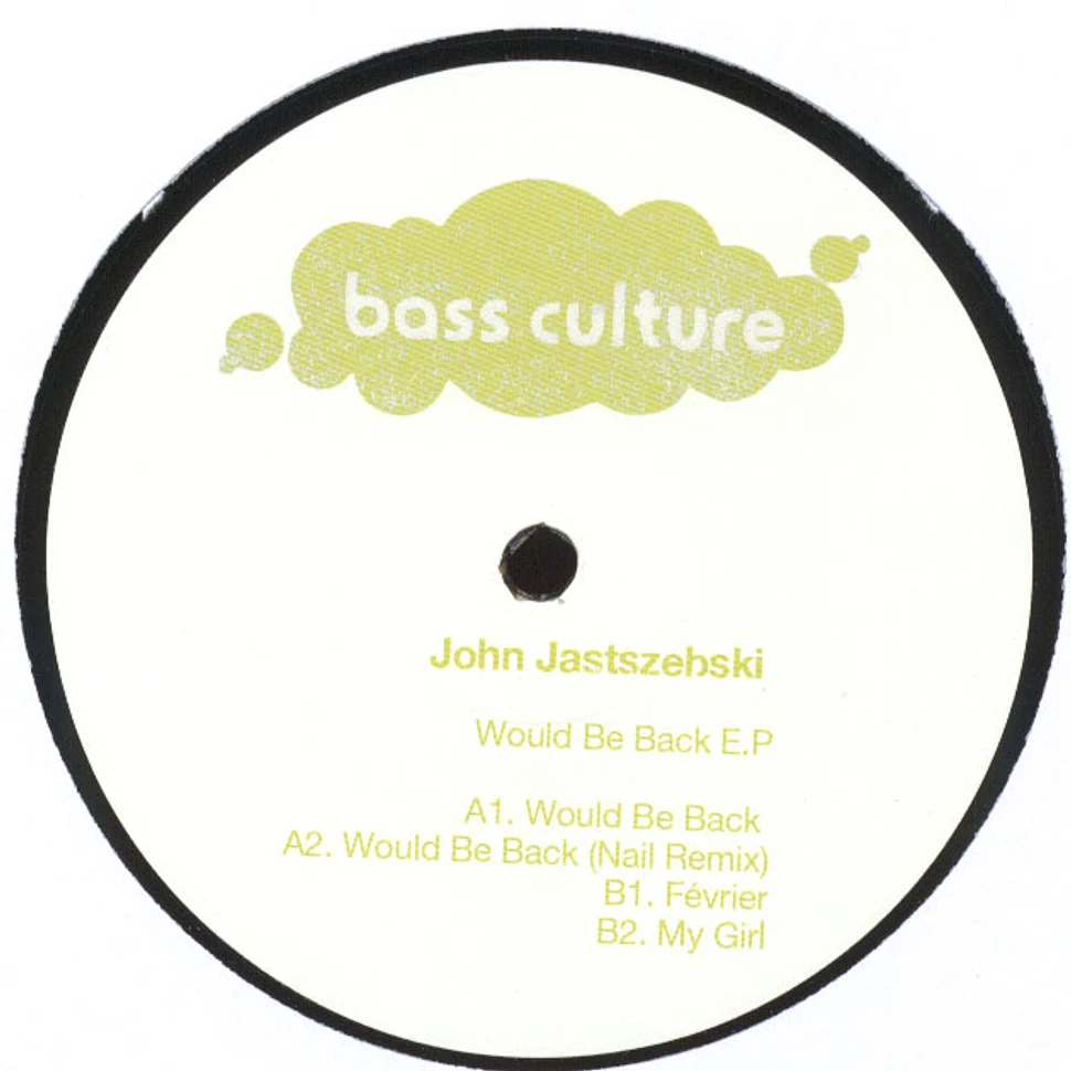 John Jastszebski - Would Be Back EP