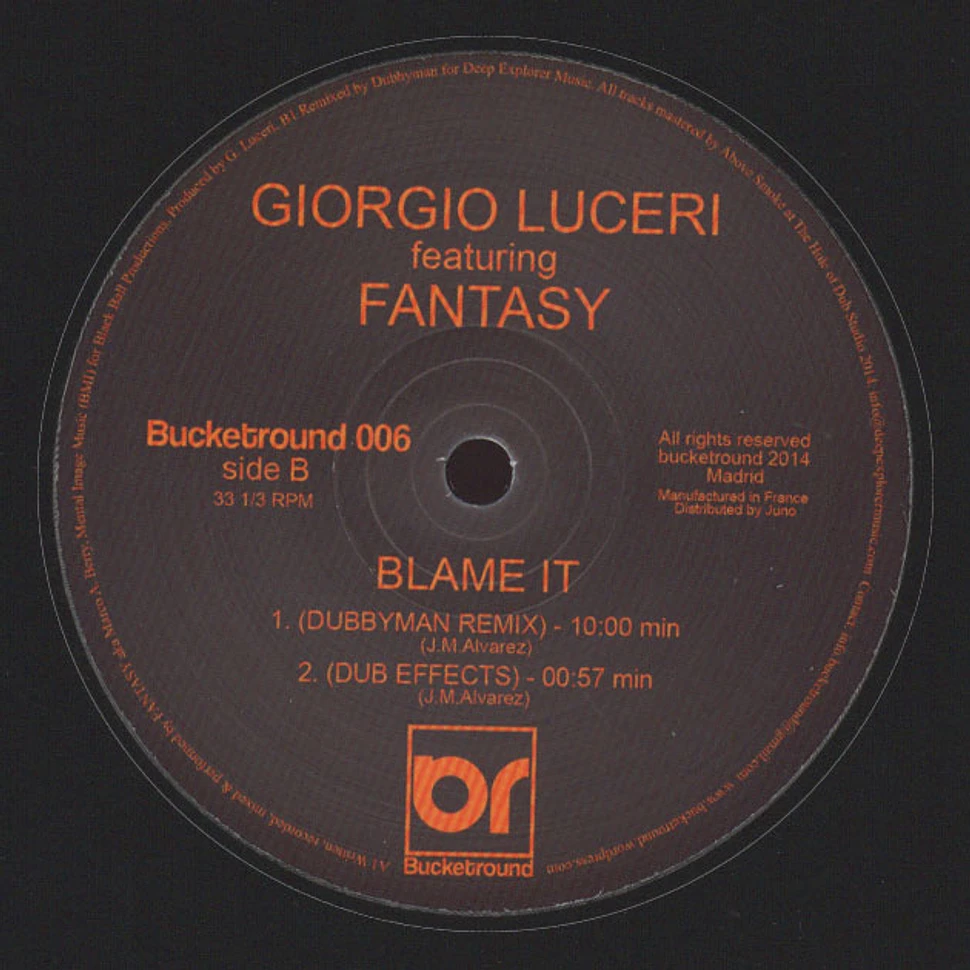 Giorgio Luceri - Blame It Feat. Fantasy