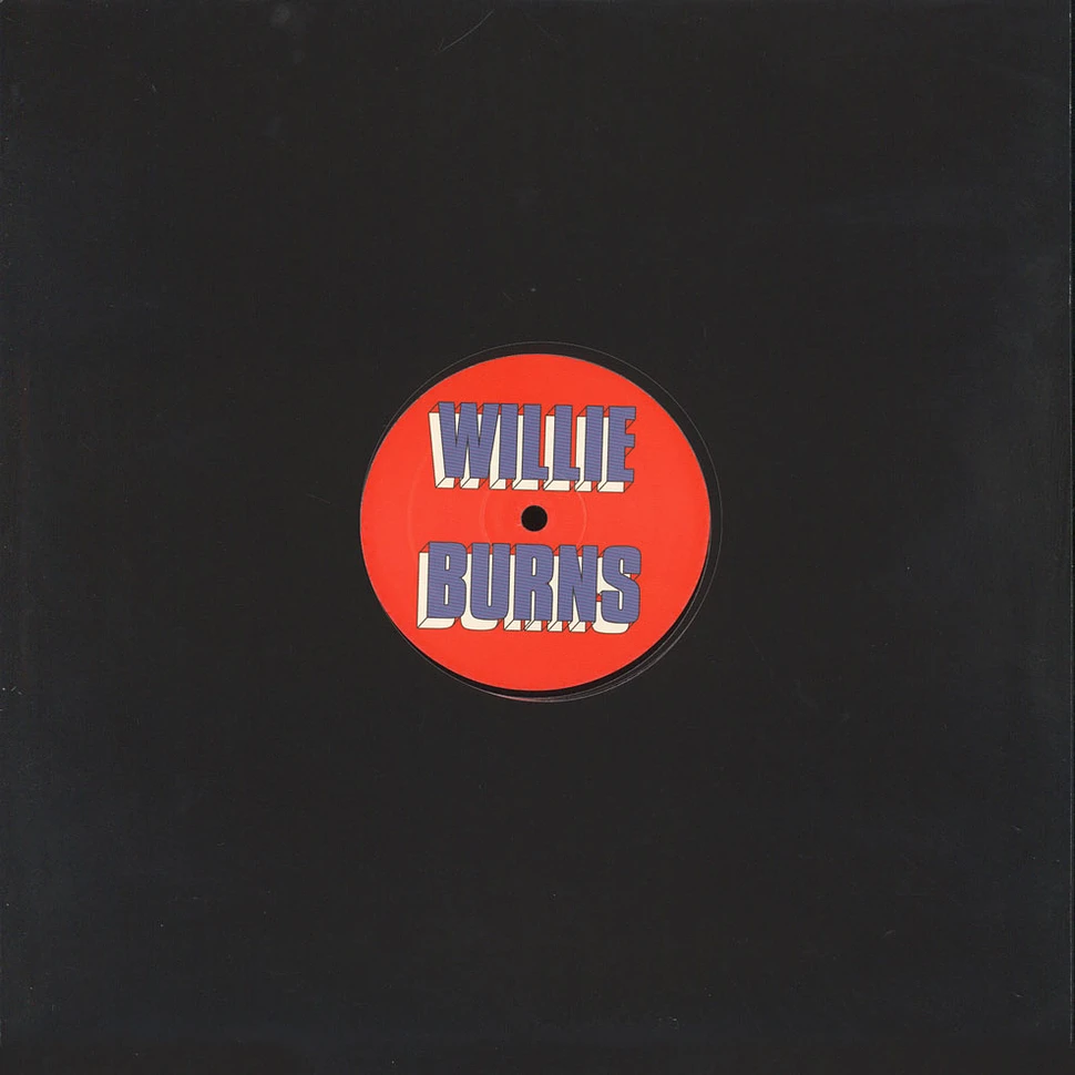 Willie Burns - I Wanna Love You EP