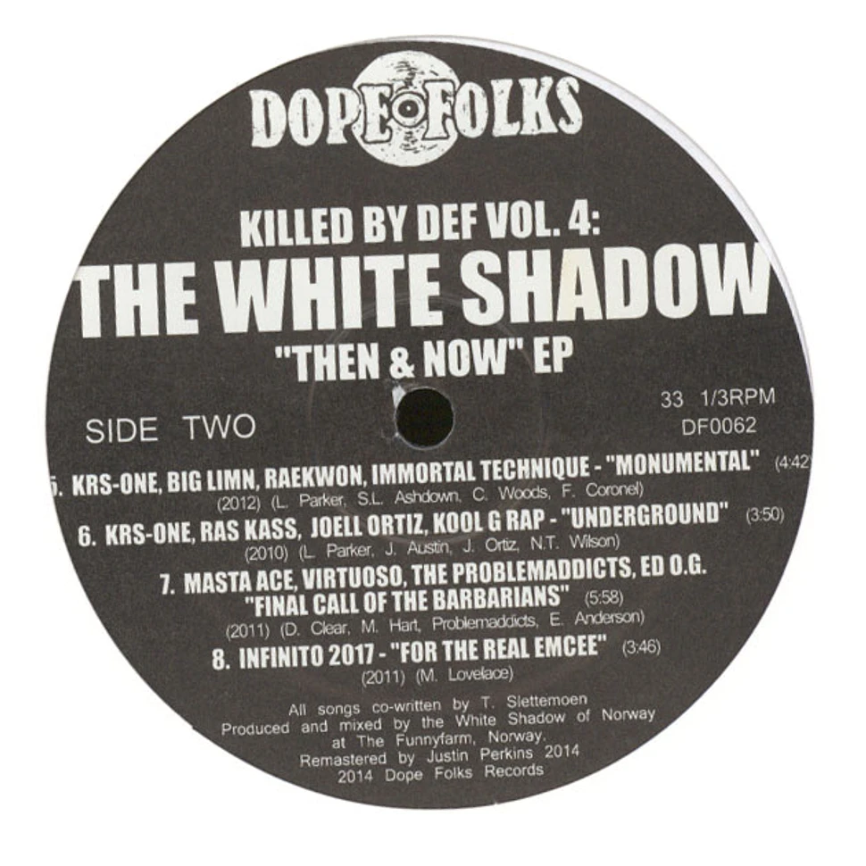 The White Shadow - Killed By Def Volume 4: Then & Now EP