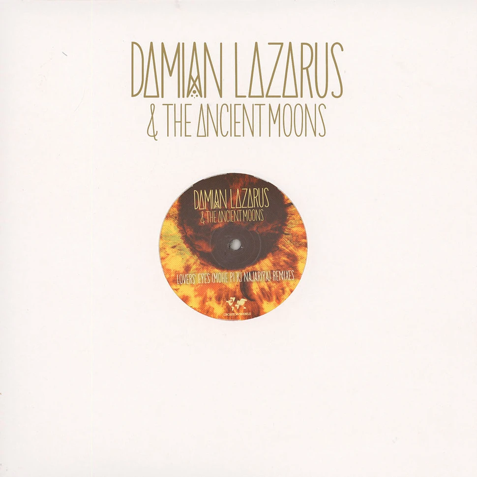 Damian Lazarus & The Ancient Moons - Lovers' Eyes - Dixon & Mendo Remixes