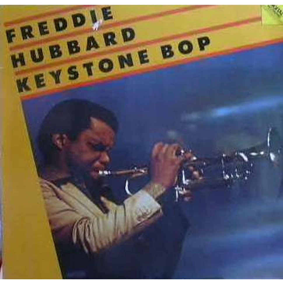 Freddie Hubbard - Keystone Bop