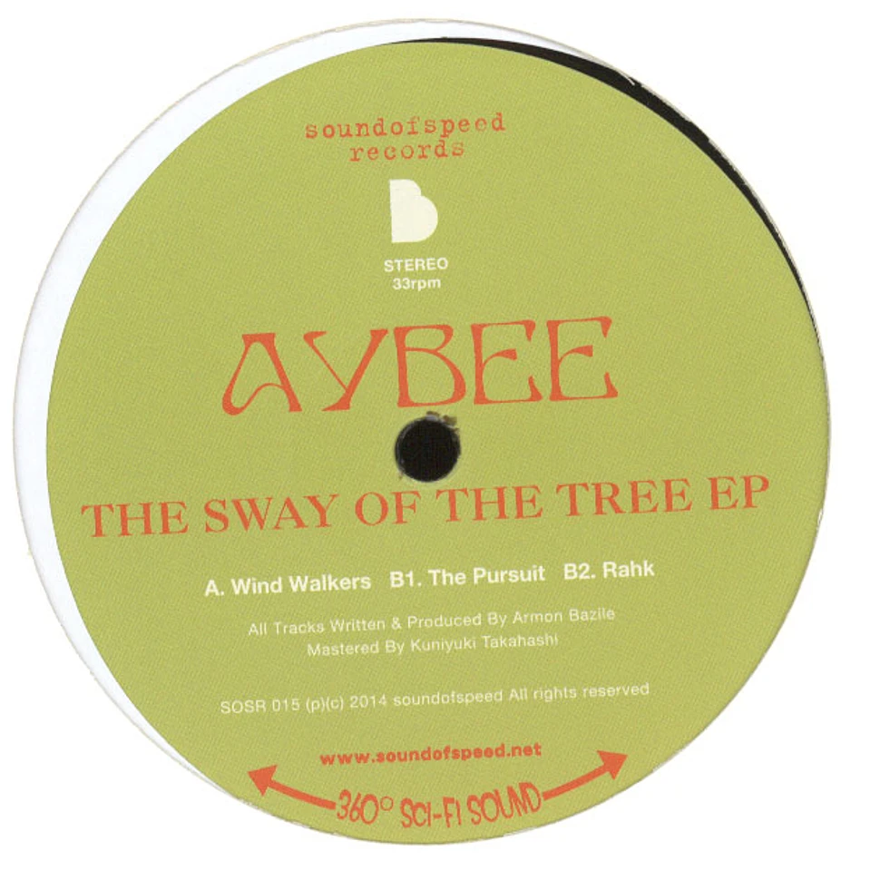 Aybee - The Sway Of The Tree EP