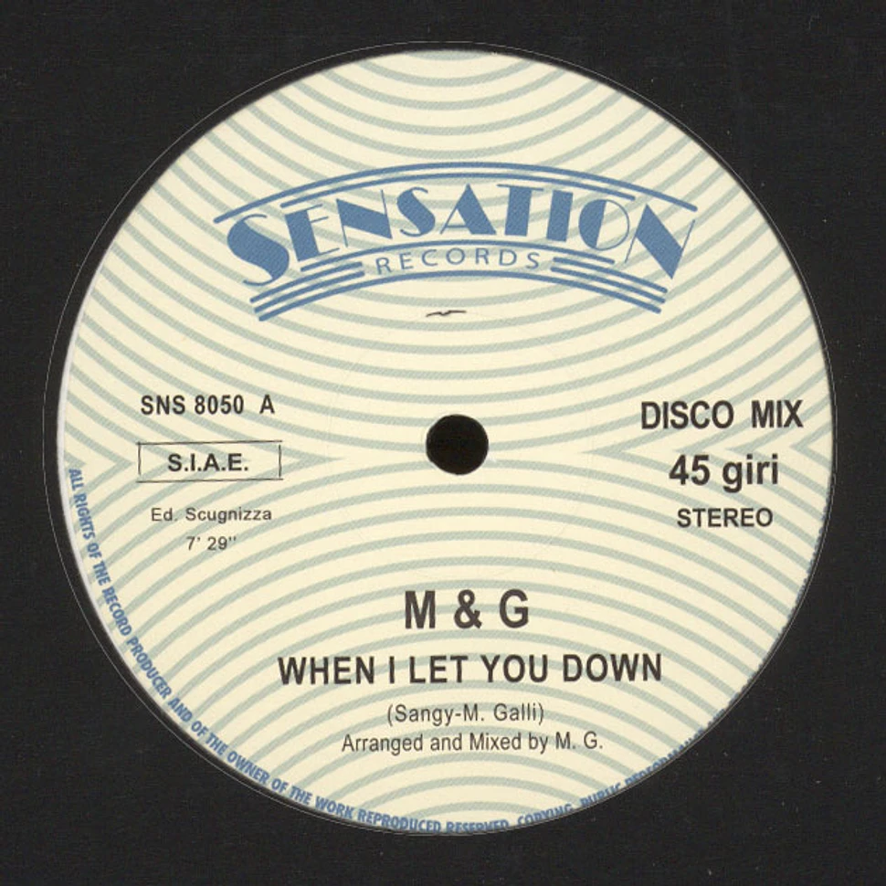 M & G - When I Let You Down