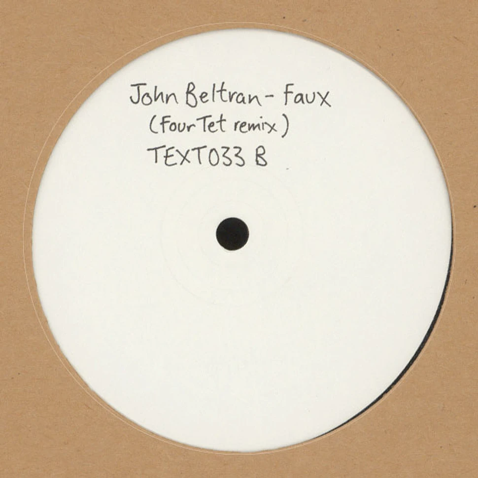 John Beltran - Faux Four Tet Remix