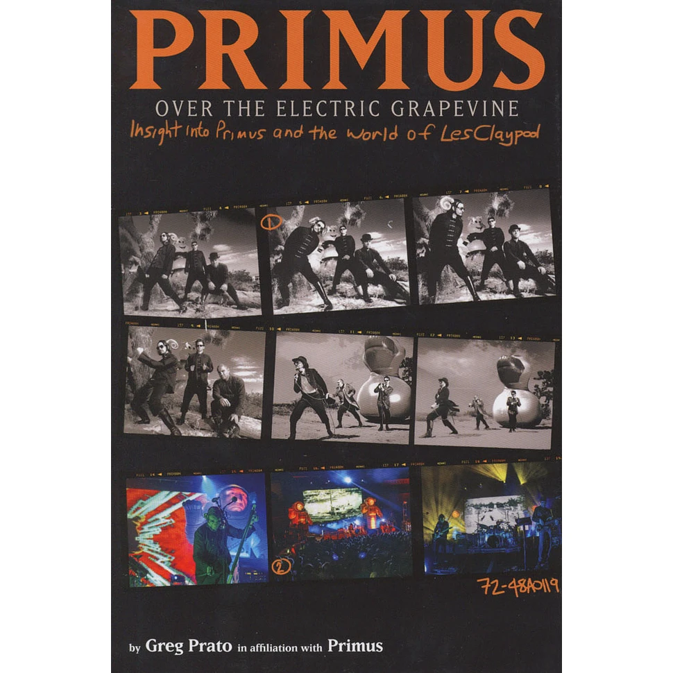 Primus - Primus, Over The Electric Grapevine: Insight into Primus and the World of Les Claypool