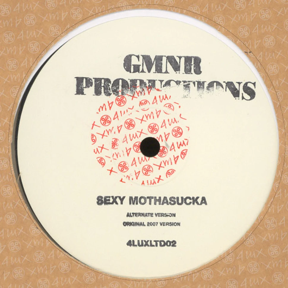 GMNR Productions - Sexy Mothasucka