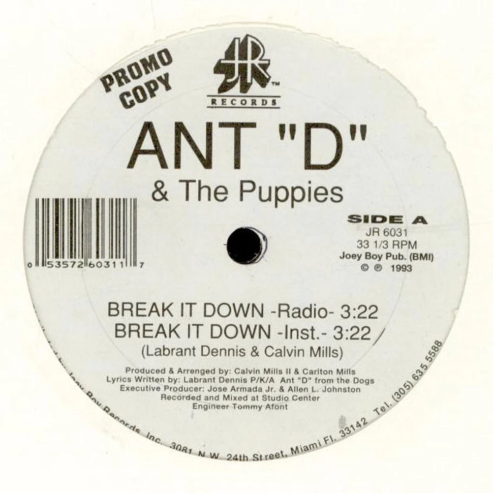 Ant "D" & Puppies, The / Dogs, The - Break It Down / Out Of Gas