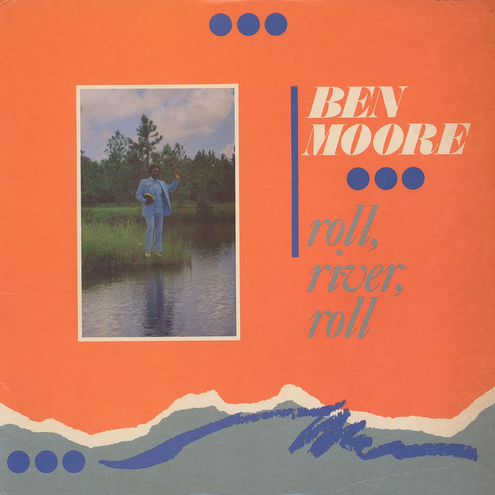 Ben Moore - Roll River Roll