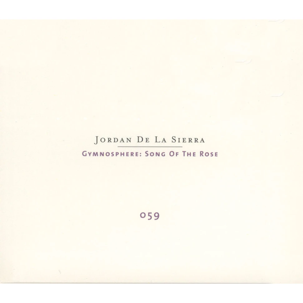 Jordan De La Sierra - Gymnosphere: Song of the Rose