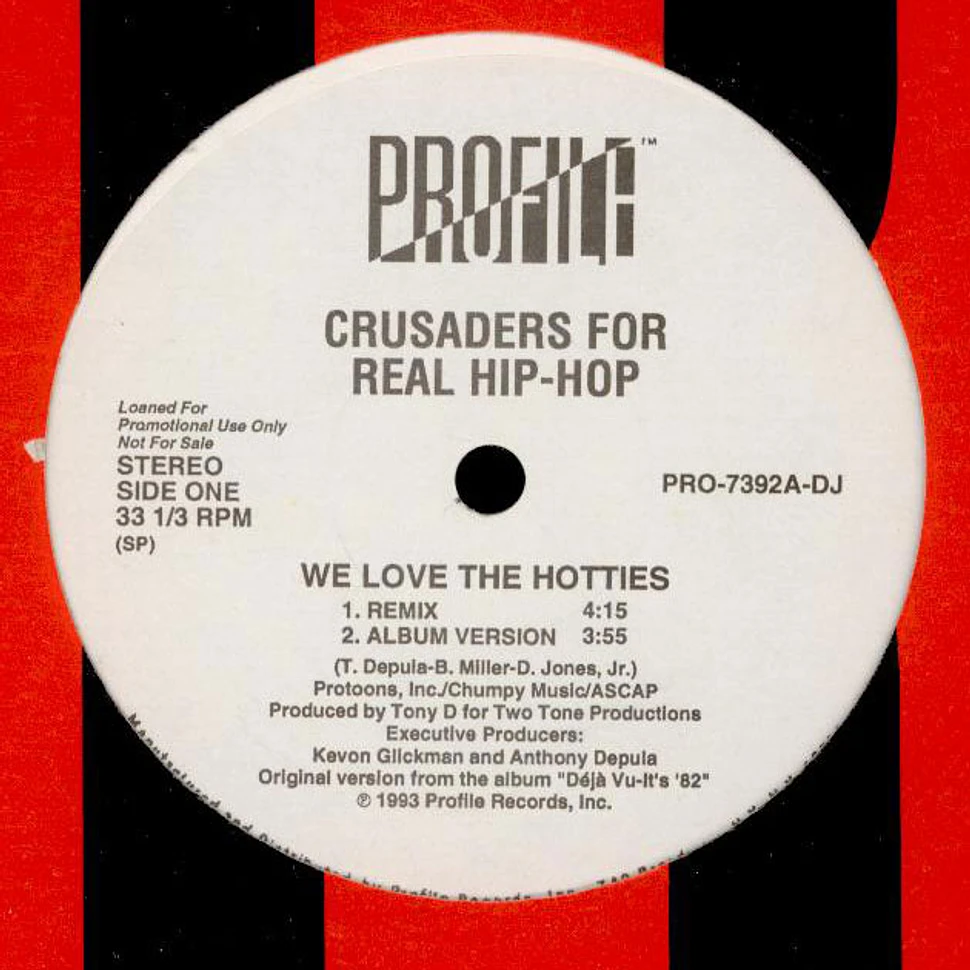 Crusaders For Real Hip-Hop - We Love The Hotties