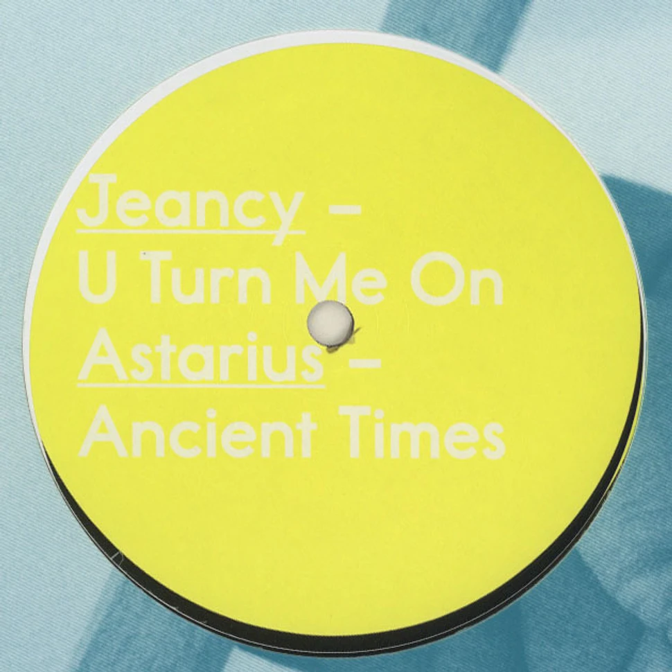 Jeancy / Astarius - U Turn Me On / Ancient Times