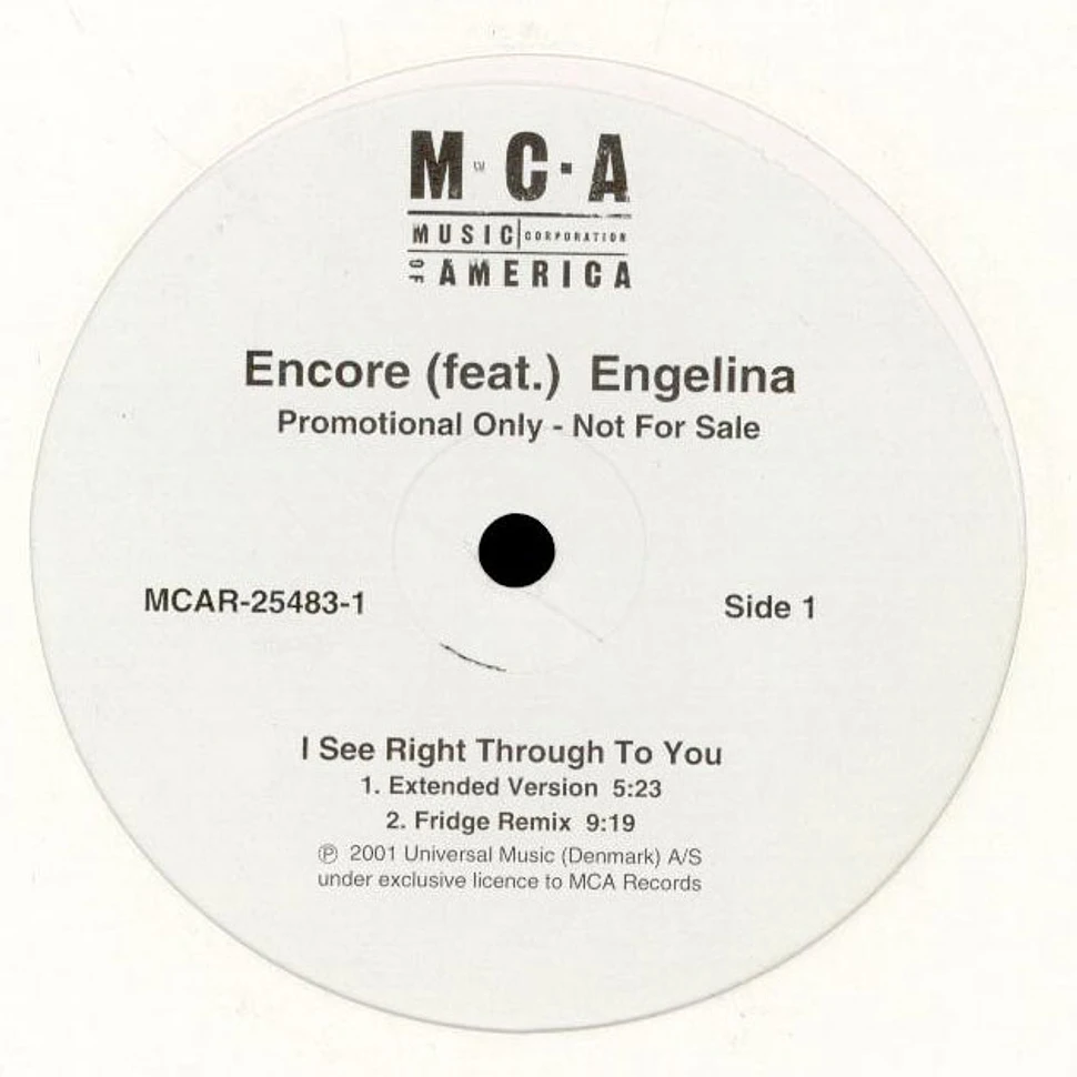 DJ Encore (feat.) Engelina - I See Right Through To You