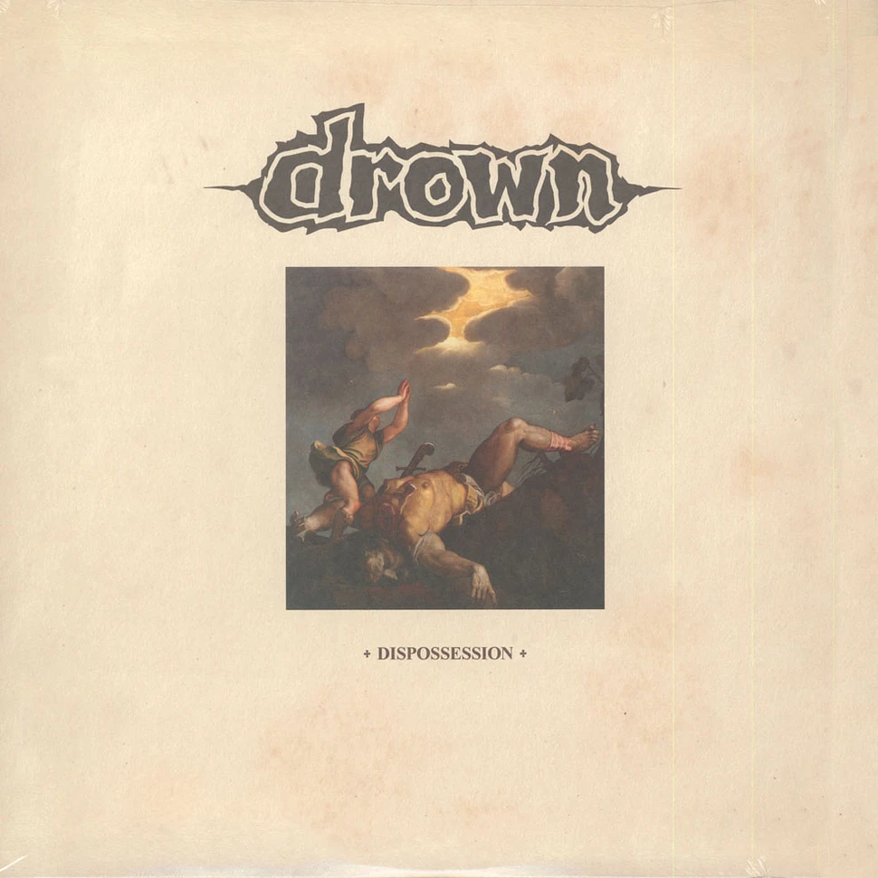 Drown - Dispossession