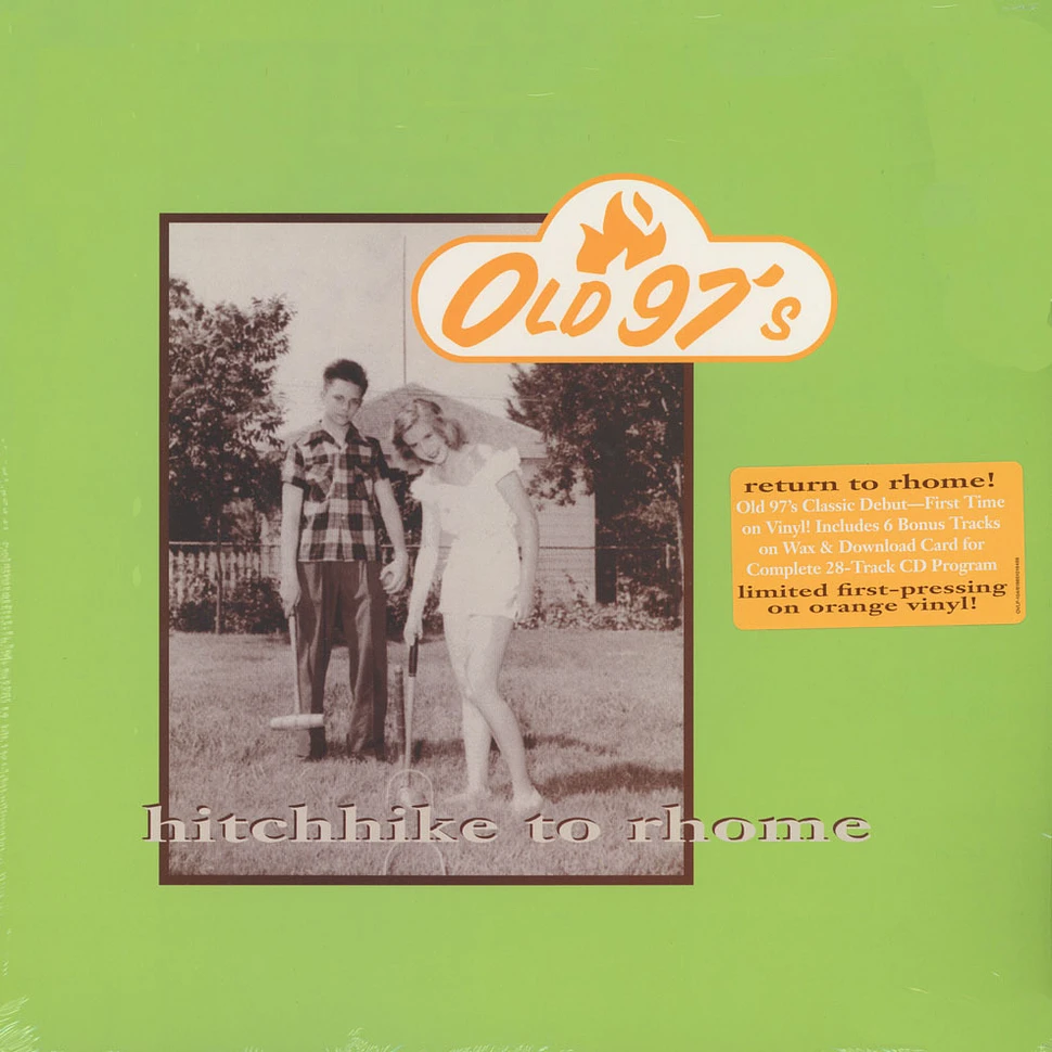 Old 97's - Hitchhike To Rhome