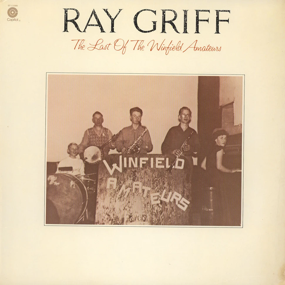 Ray Griff - The Last Of The Winfield Amateurs