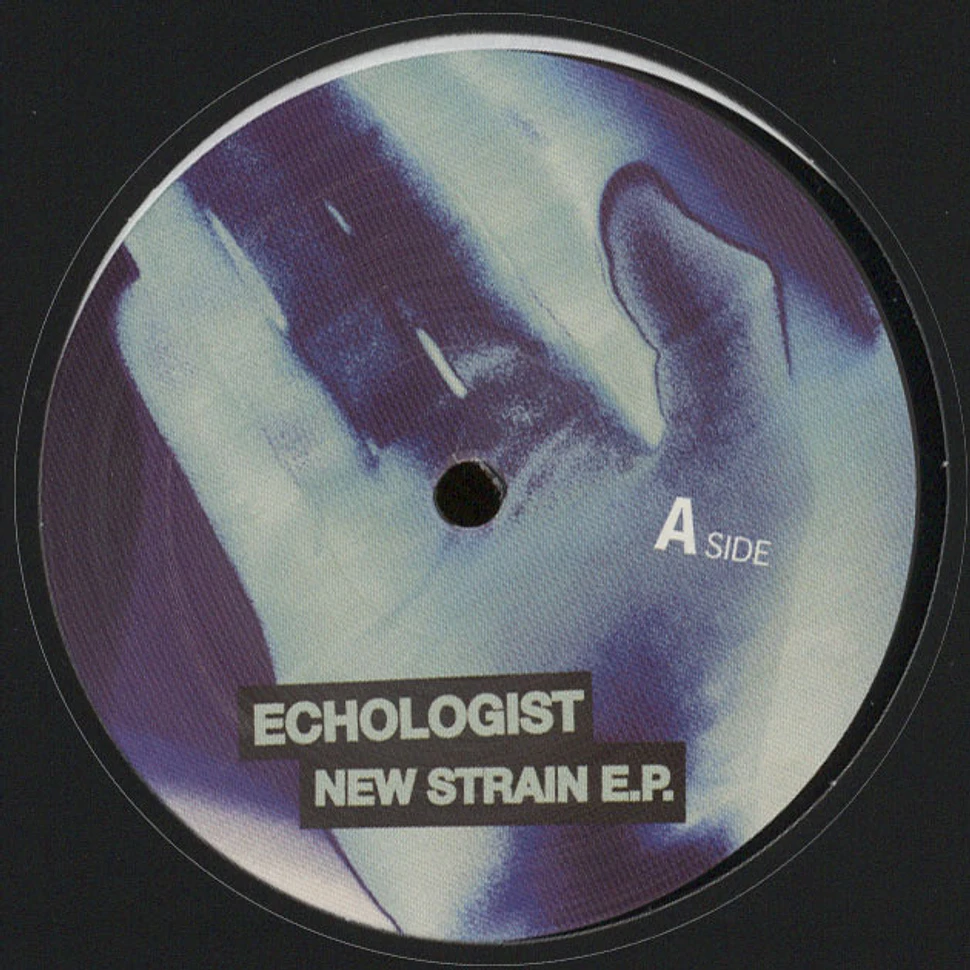 Echologist - New Strains EP