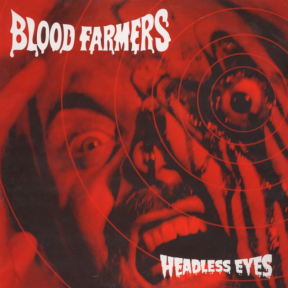 Blood Farmers - Headless Eyes