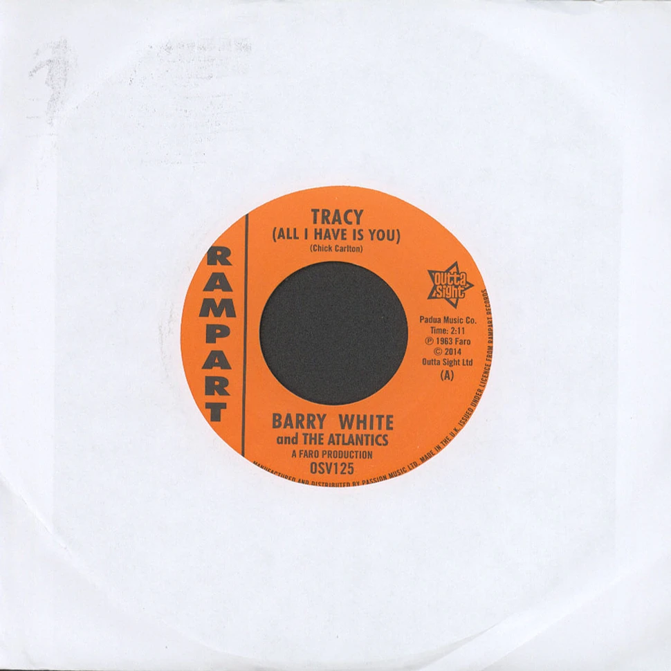 Barry White And The Atlantics - Tracy (All I Have Is You)