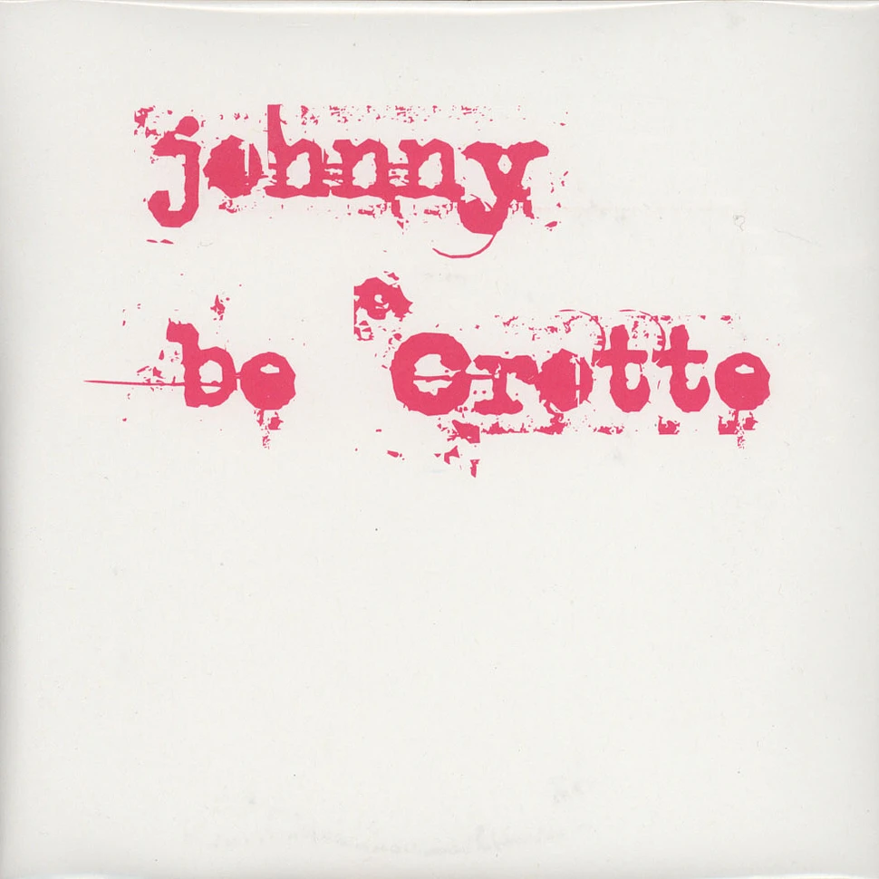 Johnny Be Crotte - Johnny Be Crotte