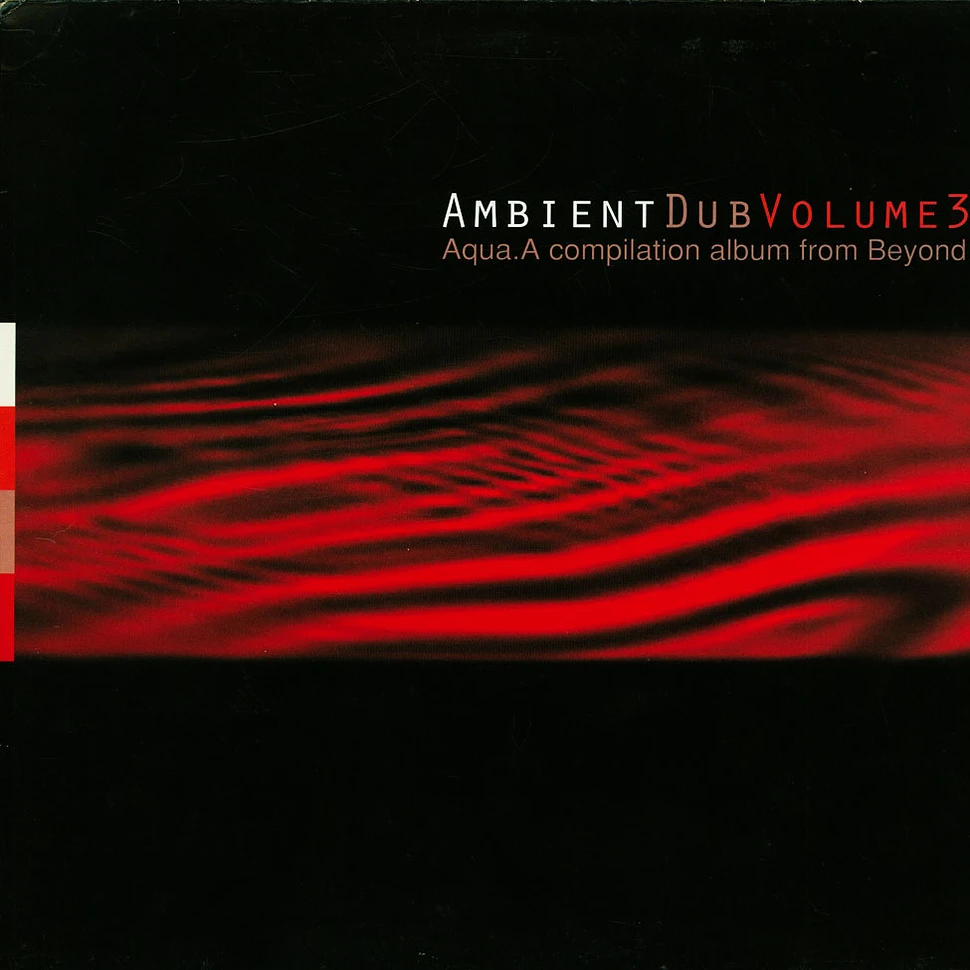 V.A. - Ambient Dub Volume 3 (Aqua)