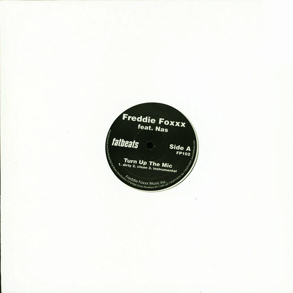 Freddie Foxxx / Bumpy Knuckles - Turn Up The Mic / Teach The Children