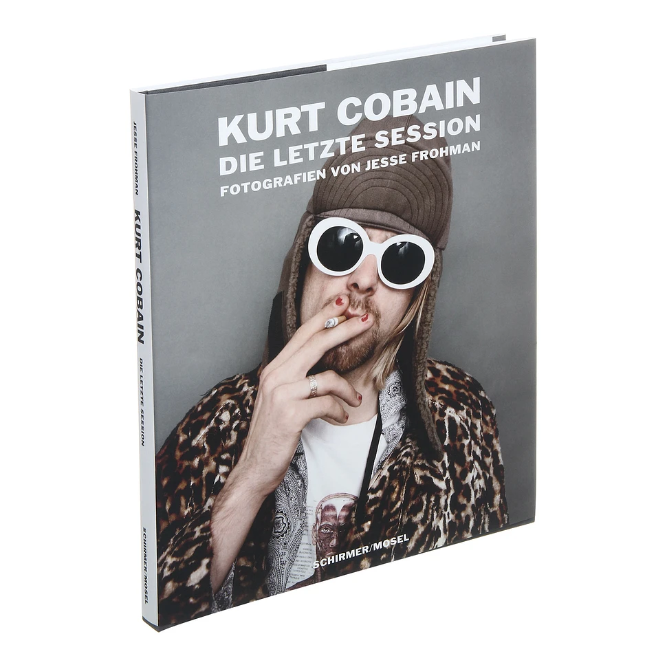 Jesse Frohmann - Kurt Cobain - Die letzte Session