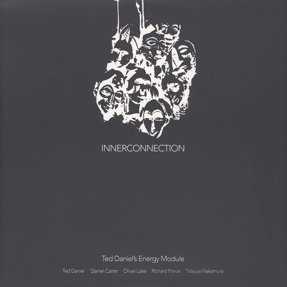 Ted Daniel's Energy Module - Innerconnection with Oliver Lake and Daniel Carter