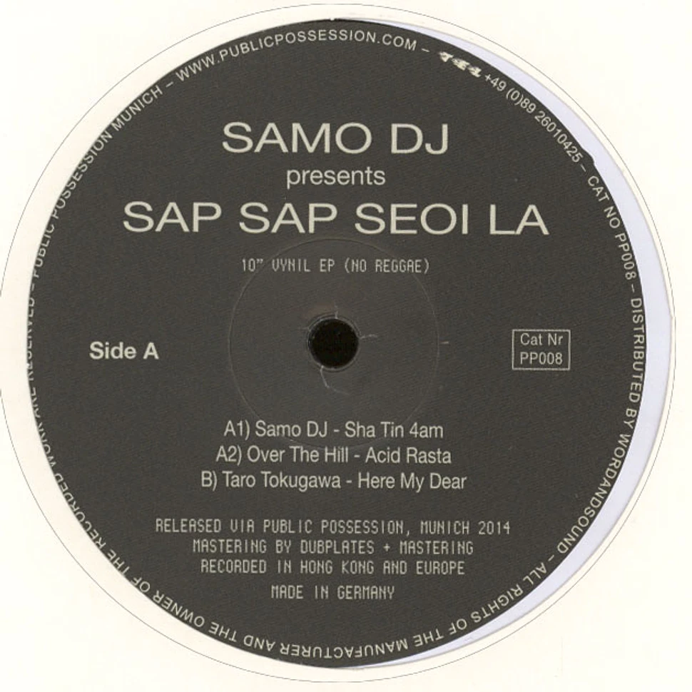 Samo Dj Presents - Sap Sap Seoi La