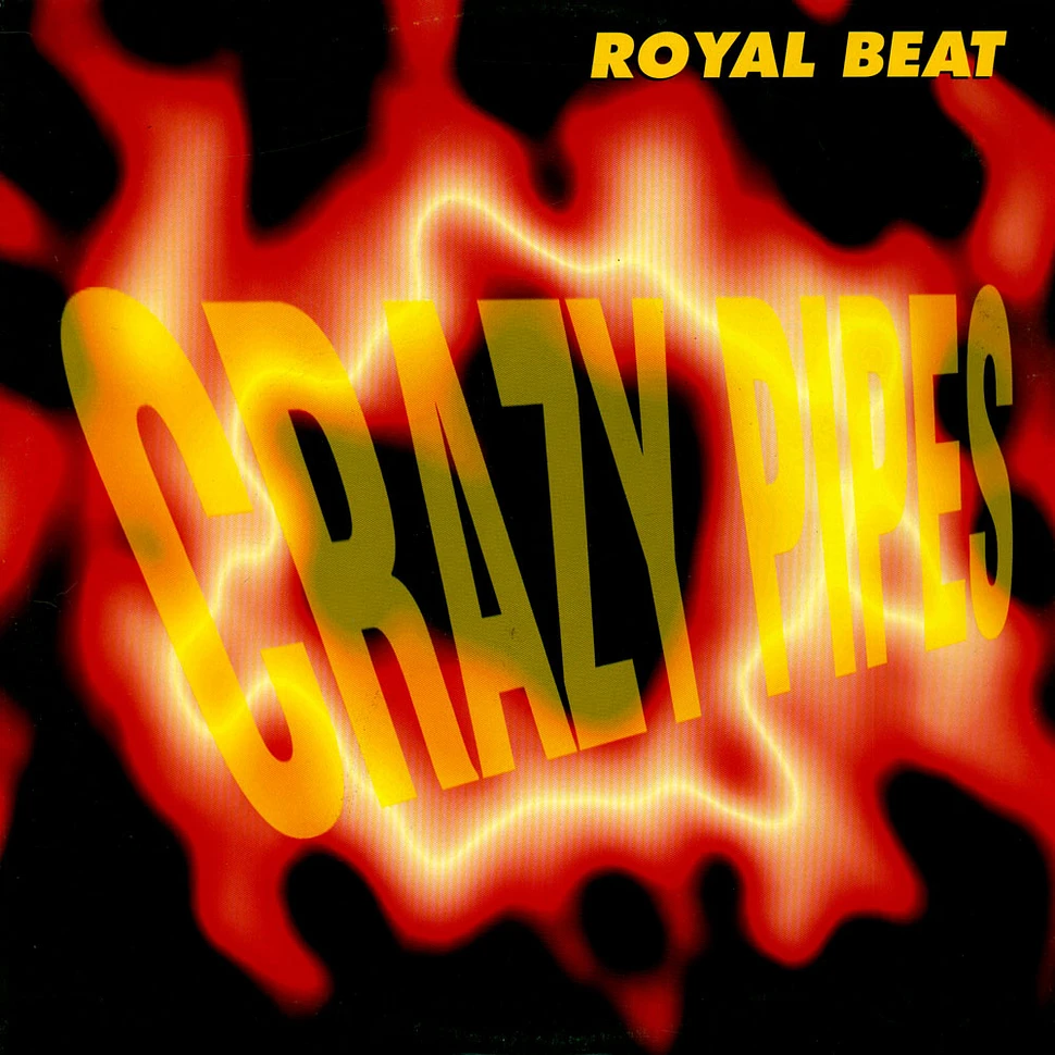 Royal Beat - Crazy Pipes