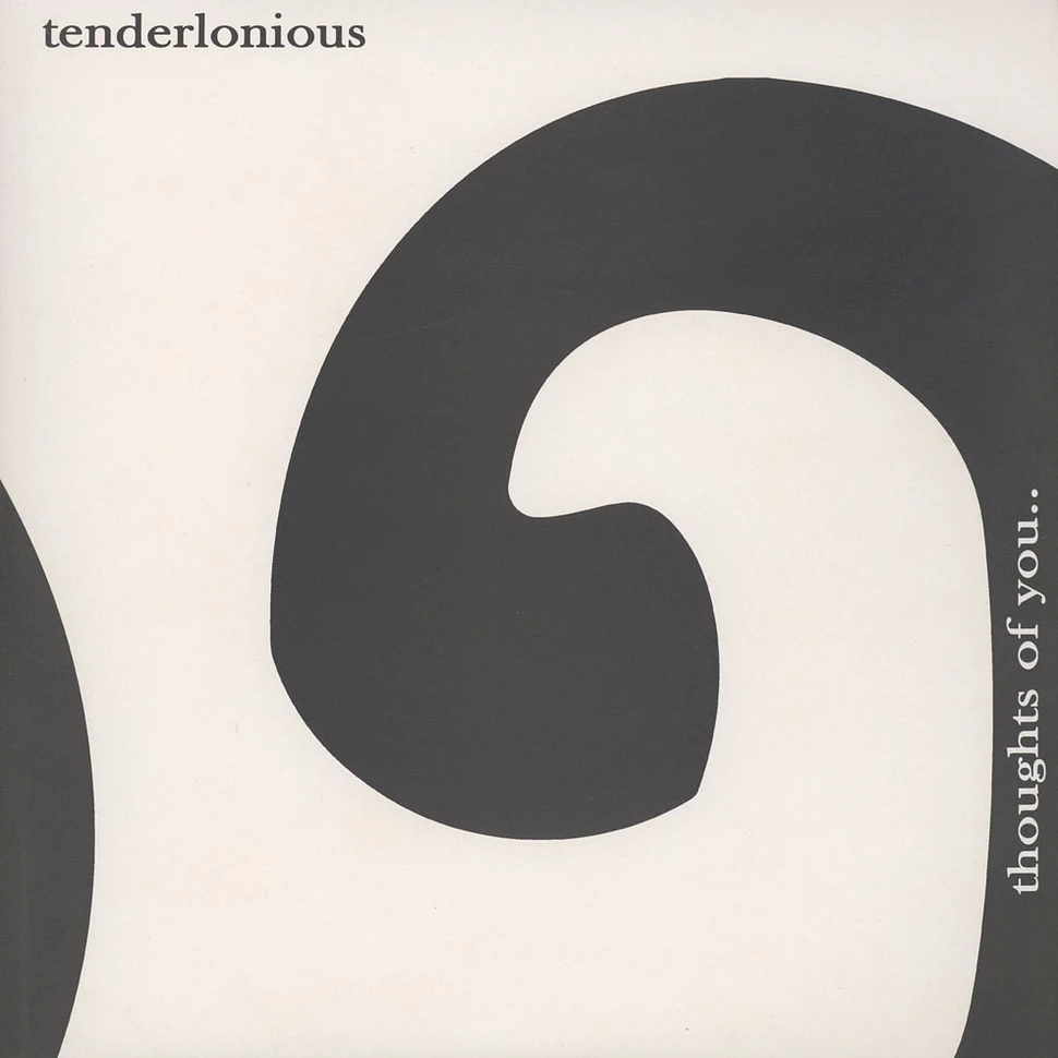 Tenderlonious - Thoughts Of You EP
