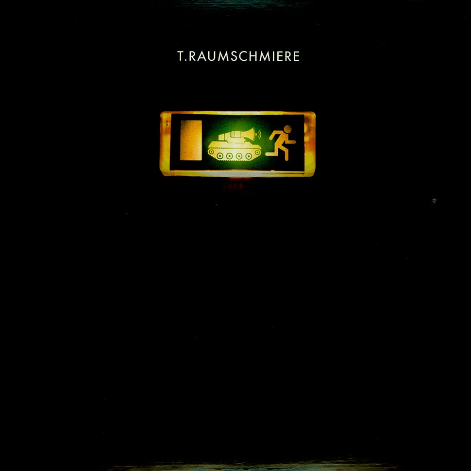 T.Raumschmiere - I Tank U