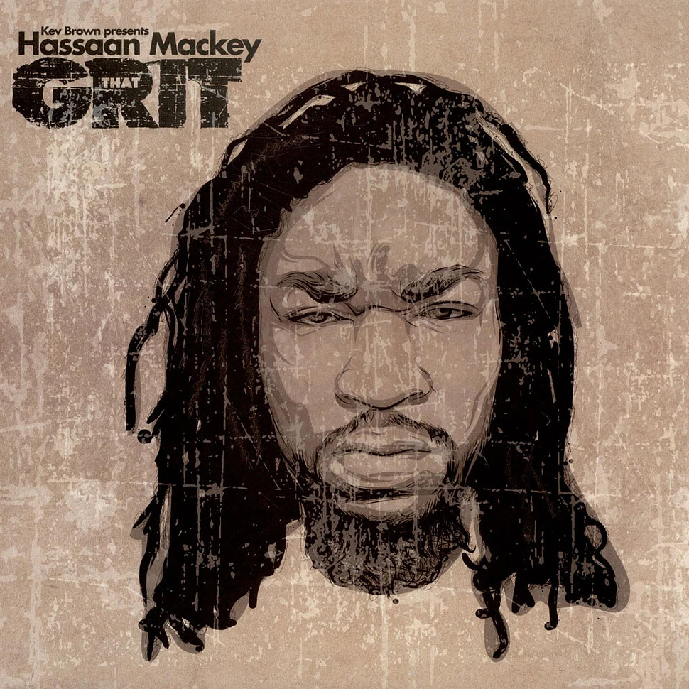 Kev Brown Presents Hassaan Mackey - That Grit