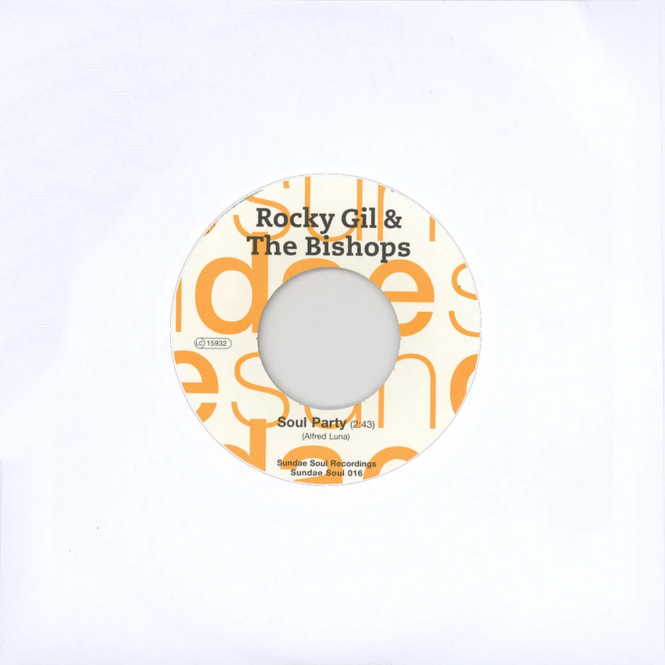 Rocky Gil & The Bishops - Soul Party / It's Not The End