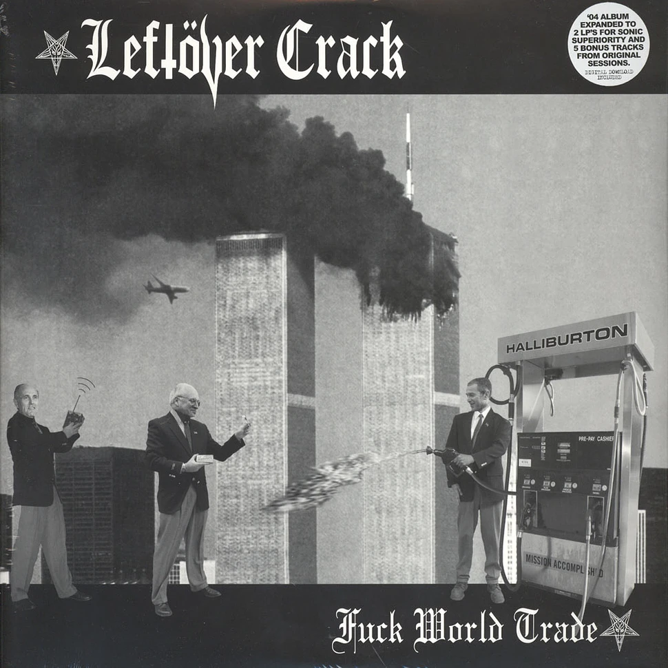 Leftover Crack - Fuck World Trade