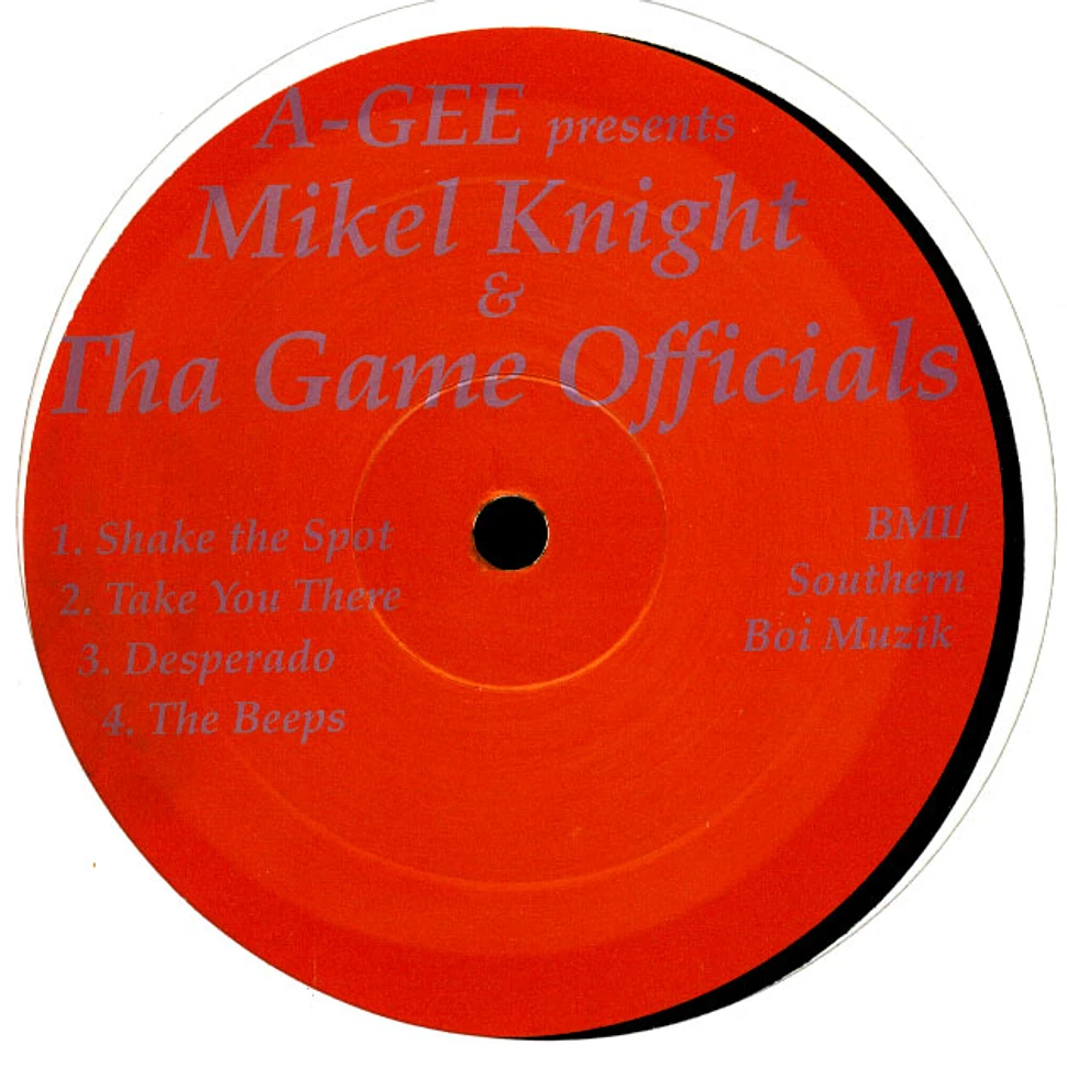 A-Gee Presents Mikel Knight & Tha Game Officials - Tha Game Officials