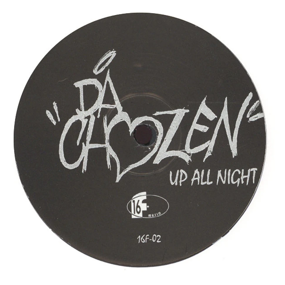 Da Chozen - Up All Night EP Black Vinyl Edition