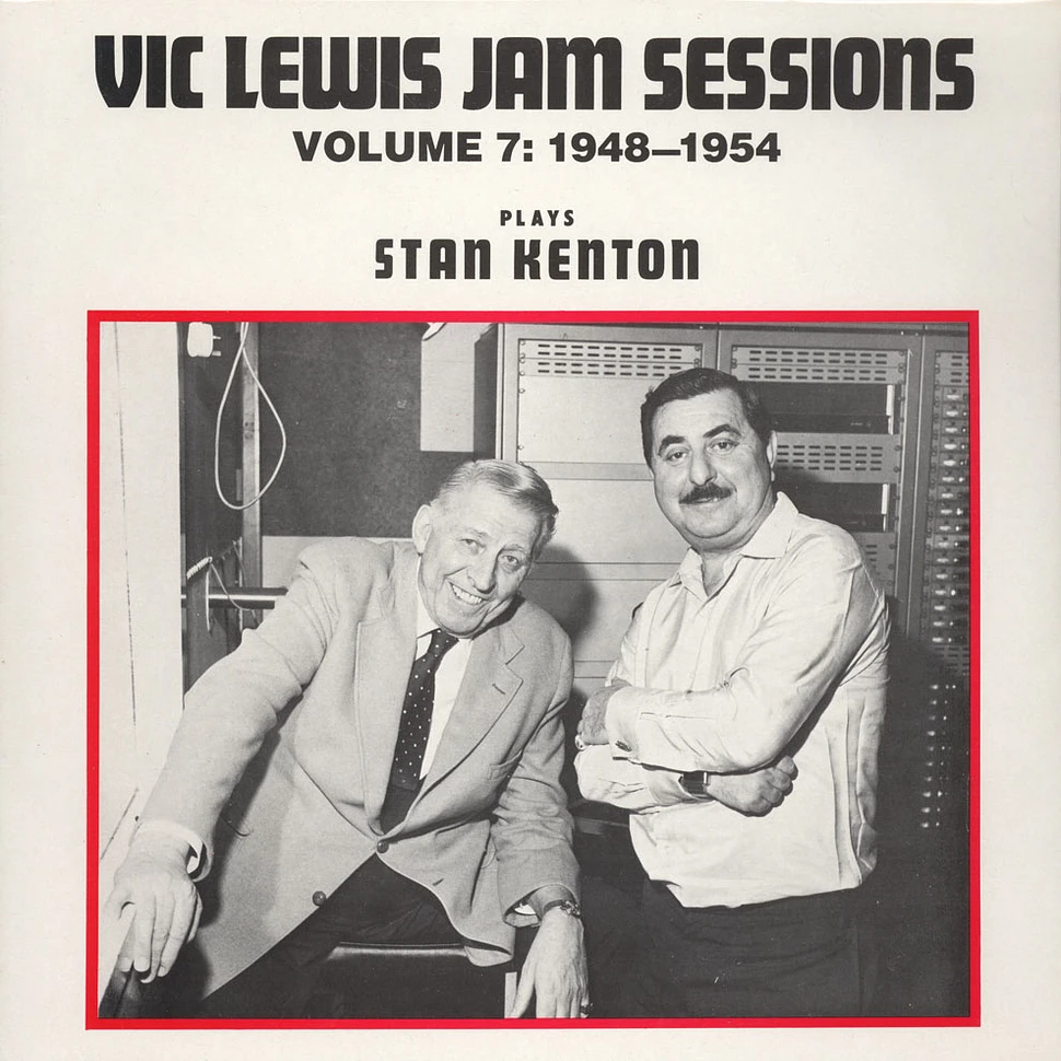 Vic Lewis Jam Session - Plays Stan Kenton Volume 7: 1948-1954