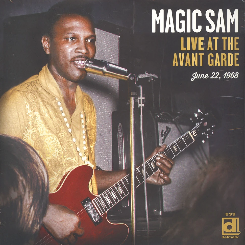 Magic Sam - Live At The Avant Garde 1969
