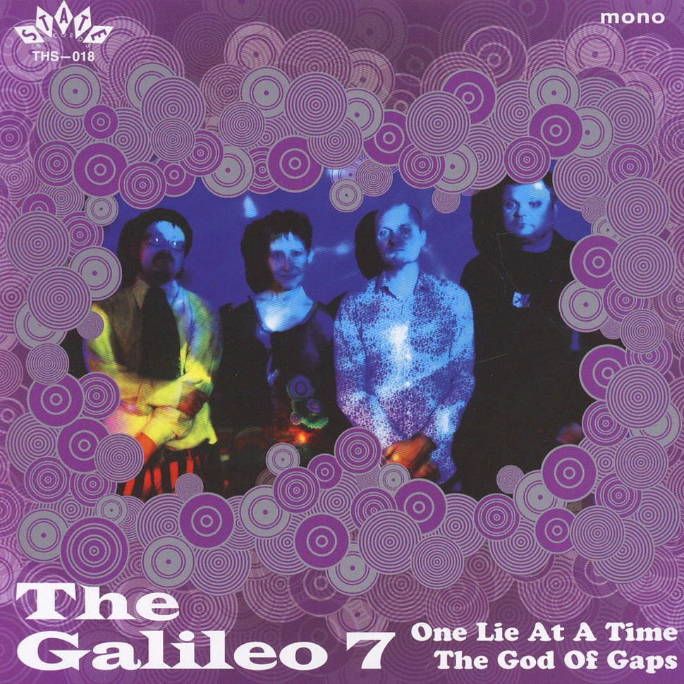 The Galileo 7 - One Lie At A Time / The Ghod Of Gaps