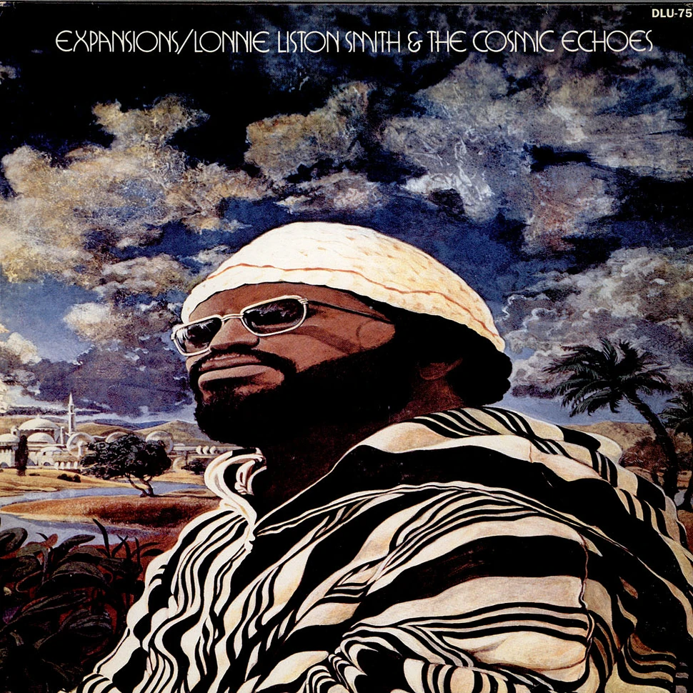 Lonnie Liston Smith And The Cosmic Echoes - Expansions