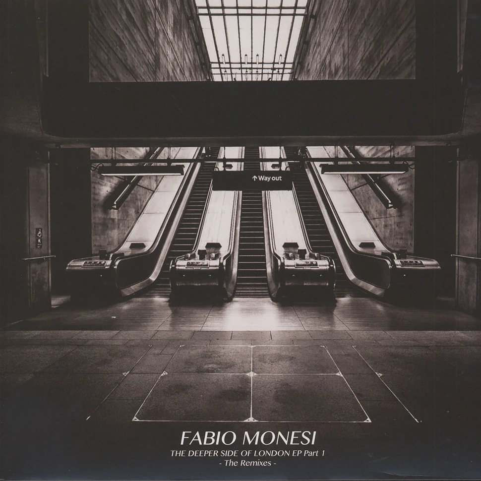 Fabio Monesi - The Deeper Side Of London EP Part 1: The Remixes