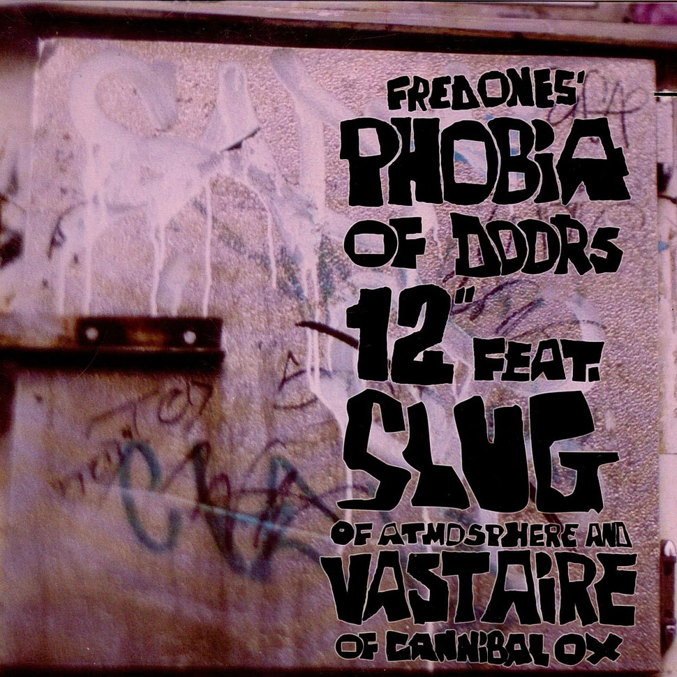 Fred Ones Feat. Slug And Vast Aire - Phobia Of Doors