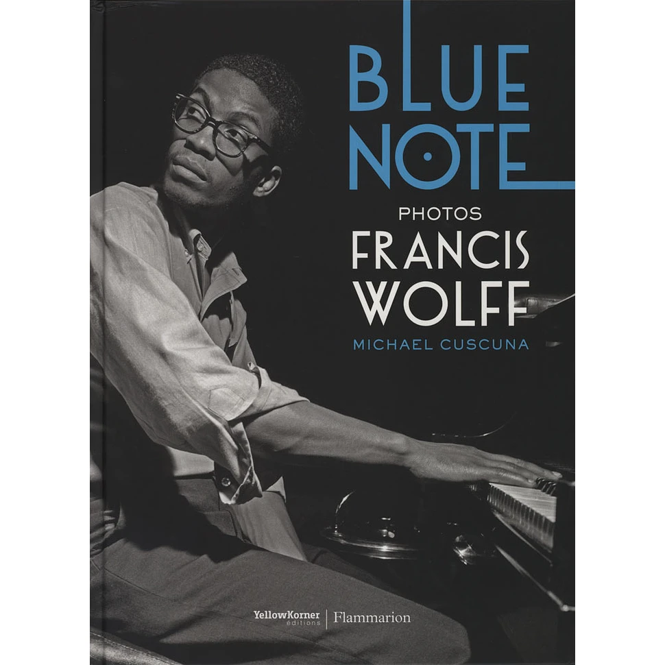 Michael Cuscuna & Francis Wolff - Blue Note