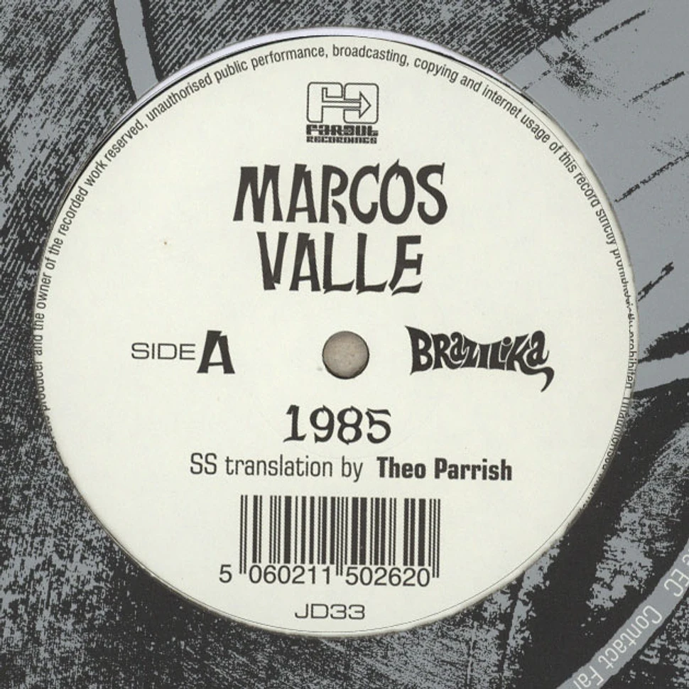Marcos Valle - 1985 / Prefixo Theo Parrish & Daz I Kue Remixes