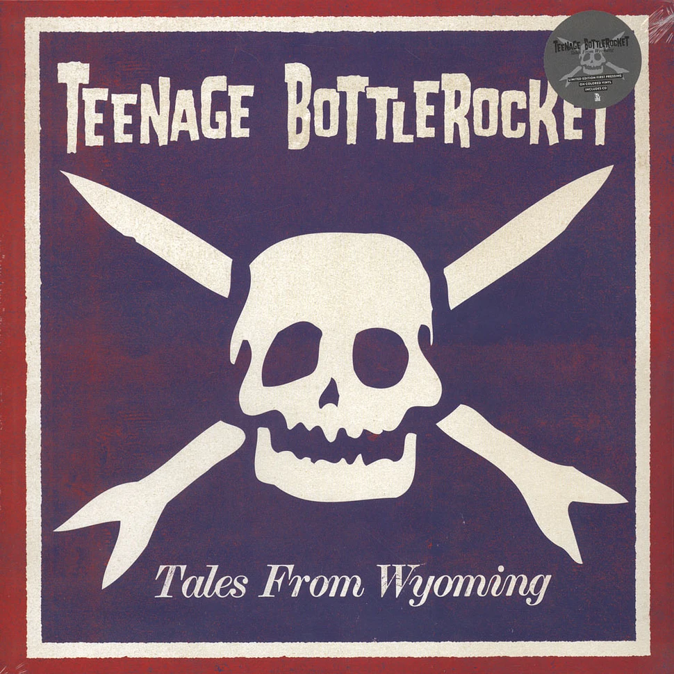 Teenage Bottlerocket - Tales From Wyoming